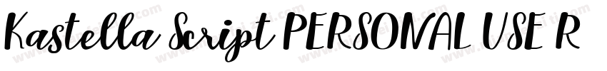 Kastella Script PERSONAL USE Regula字体转换